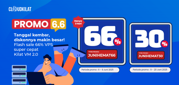  Juni Hemat Pakai VPS Cepat Dari  Kilat VM 2.0! 